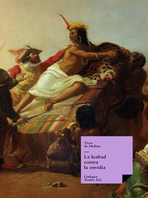 Title details for La lealtad contra la envidia by Tirso De Molina - Available